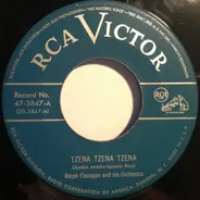 Ralph Flanagan And His Orchestra - Tzena Tzena Tzena