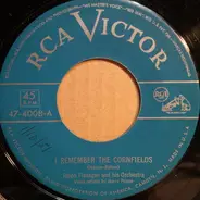 Ralph Flanagan And His Orchestra - I Remember The Cornfields / Beautiful