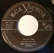 Ralph Flanagan And His Orchestra - Kiss Of Fire / I'm Yours