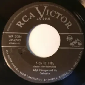 Ralph Flanagan - Kiss Of Fire / I'm Yours