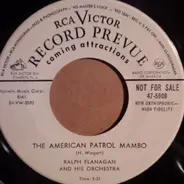Ralph Flanagan And His Orchestra - Little Brown Mambo / American Patrol Mambo