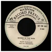 Ralph Flanagan And His Orchestra - Reverie In The Rain / Shaker Heights Stomp