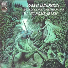 Ralph Lundsten - Nordisk Natursymfoni Nr 1 "Strömkarlen"