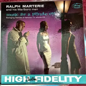 ralph marterie - Music For A Private Eye: Swinging Themes Of Famous TV Whodunits