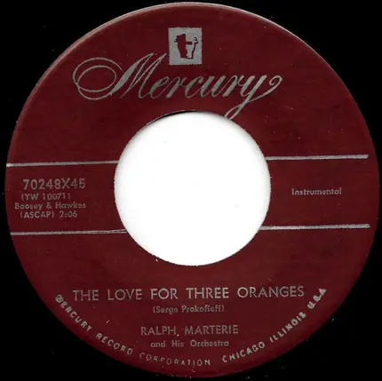 Ralph Marterie And His Orchestra - All That Oil In Texas / The Love For Three Oranges