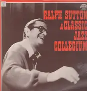 LP - Ralph Sutton & Classic Jazz Collegium - Same