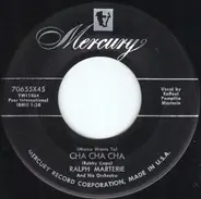 Ralph Marterie And His Orchestra - One Fine Day / (Mama Wants To) Cha Cha Cha