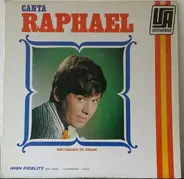 Raphael - Canta... Raphael
