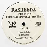 Rasheeda F/ Baby Aka Birdman & Jazze Pha - Holla At Me