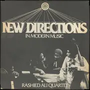 LP - Rashied Ali Quartet - New Directions In Modern Music - black & white Survival labels