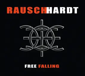 Rauschardt - Free Falling (DigiPak Edition)