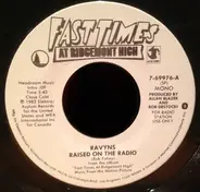 Ravyns - Raised On The Radio