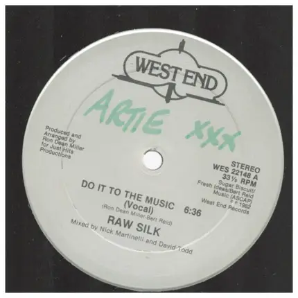 Raw Silk - Do It To The Music