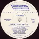 12'' - Raww - Don't You Try It