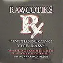 Rawcotiks - Introducing The Raw