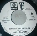 7inch Vinyl Single - Ray Charles - Laughin' And Clownin' / That Thing Called Love