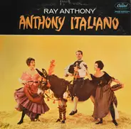 Ray Anthony & His Orchestra - Anthony Italiano