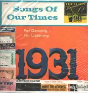 Ray Benson And His Orchestra - Songs Of Our Times - Song Hits Of 1931