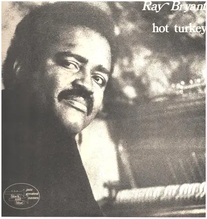 Ray Bryant - Hot Turkey