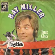 7inch Vinyl Single - Ray Miller - Engelchen / Tante Clara