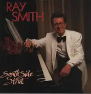 Ray Smith - South Side Strut - a tribute to Don Ewell