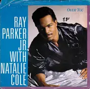 Ray Parker Jr. with Natalie Cole - Over You