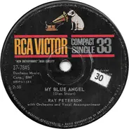 Ray Peterson - My Blue Angel / I'm Tired