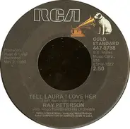 Ray Peterson - Tell Laura I Love Her / Fever