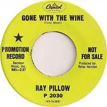 Ray Pillow - No Milk Today / Gone With The Wine
