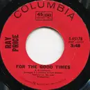 7inch Vinyl Single - Ray Price - For The Good Times / Grazin' In Greener Pastures