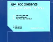 Ray Roc Checo - Jungle Kisses For You