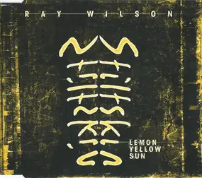 Ray Wilson - Lemon Yellow Sun