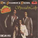 7inch Vinyl Single - Ray, Goodman & Brown - Special Lady