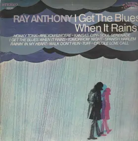 Ray Anthony - I Get the Blues When It Rains
