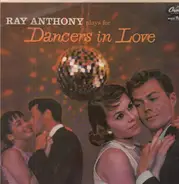 Ray Anthony - PLAYS FOR DANCERS IN LOVE