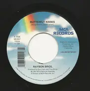 Raybon Brothers - Butterfly Kisses
