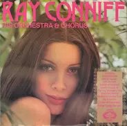 Ray Conniff And His Orchestra & Chorus - Ray Conniff, His Orchestra & Chorus