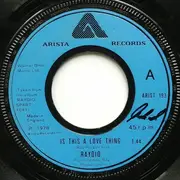 7'' - Raydio - Is This A Love Thing / Let's Go All The Way