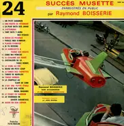 Raymond Boisserie Et Son Orchestre - 24 Succès Musette