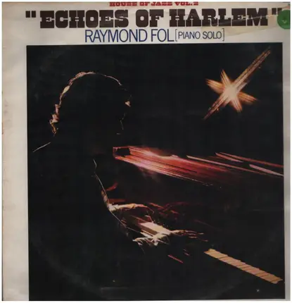 Raymond Fol - Echoes Of Harlem