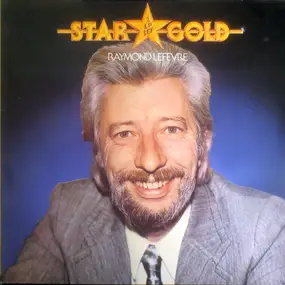 Raymond LeFevre - Star Gold