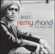 Remy Shand - The Way I Feel