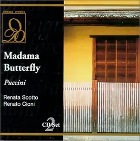 Giacomo Puccini - Madama Butterfly (Scotto, Cioni)