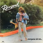 LP - Renaud - Morgane De Toi...