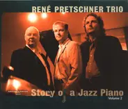 Rene Pretschner Trio - Story Of A Jazz Piano - Volume 2
