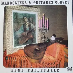 René Vallecalle - Mandolines & Guitares Corses