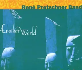 Rene Pretschner Band - Another World