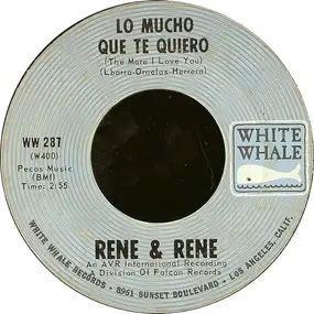 Rene & Rene - Lo Mucho Que Te Quiero (The More I Love You)