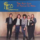 7inch Vinyl Single - REO Speedwagon - That Ain't Love / Accidents Can Happen