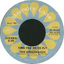 7inch Vinyl Single - REO Speedwagon - Time For Me To Fly / Keep On Loving You